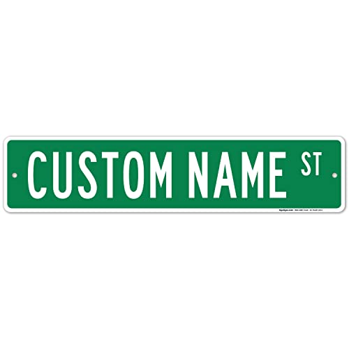 Custom Street Sign, Personalized Steet Sign, Customizable Novelty Road Green Background, 4x18 Inches, ACM, Fade Resistant, Made in USA