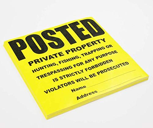 100 Per Pack Posted Yellow Private Property Sign by WristCo - 11" x 11" Outdoor, Weatherproof Tear- Resistant Tyvek high Visibility for Warning No Trespassing Hunting Fishing Trapping, Made in USA