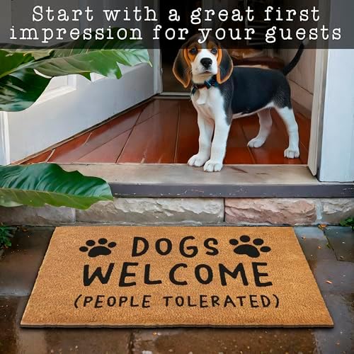 MAINEVENT Dogs Welcome People Tolerated Door Mat 30x17 Inch, Funny Dog Doormat, Mat Dog, Hope You Like Dogs Doormat, Dog Coir Mat