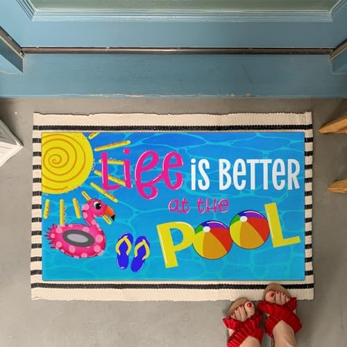 Summer Door Mat,Life is Better at The Pool Indoor Outdoor Non-Slip Doormat,Entryway Front Porch Farmhouse Summer Welcome Door Mat Colorful for Entrance Decor,30" x 17"