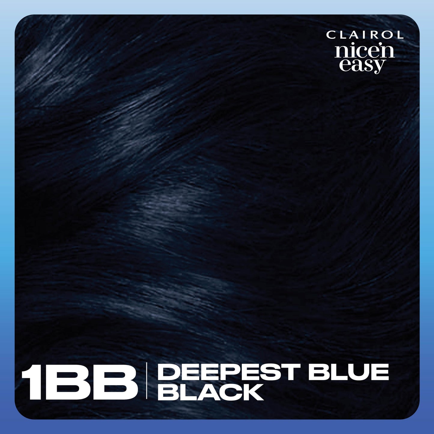 Clairol Nice'n Easy Permanent Hair Dye, 1BB deepest blue black Hair Color, Pack of 1