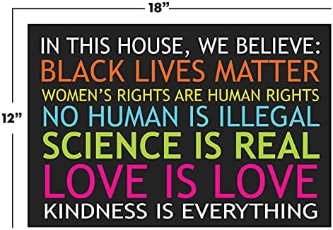 Black Lives Matter Yard Sign, In This House We Believe Yard Sign, Love is Love - 12" x 18" Double Sided, Corrugated Plastic with 15" H Metal Stake - Multi-Colored, 1-Pack