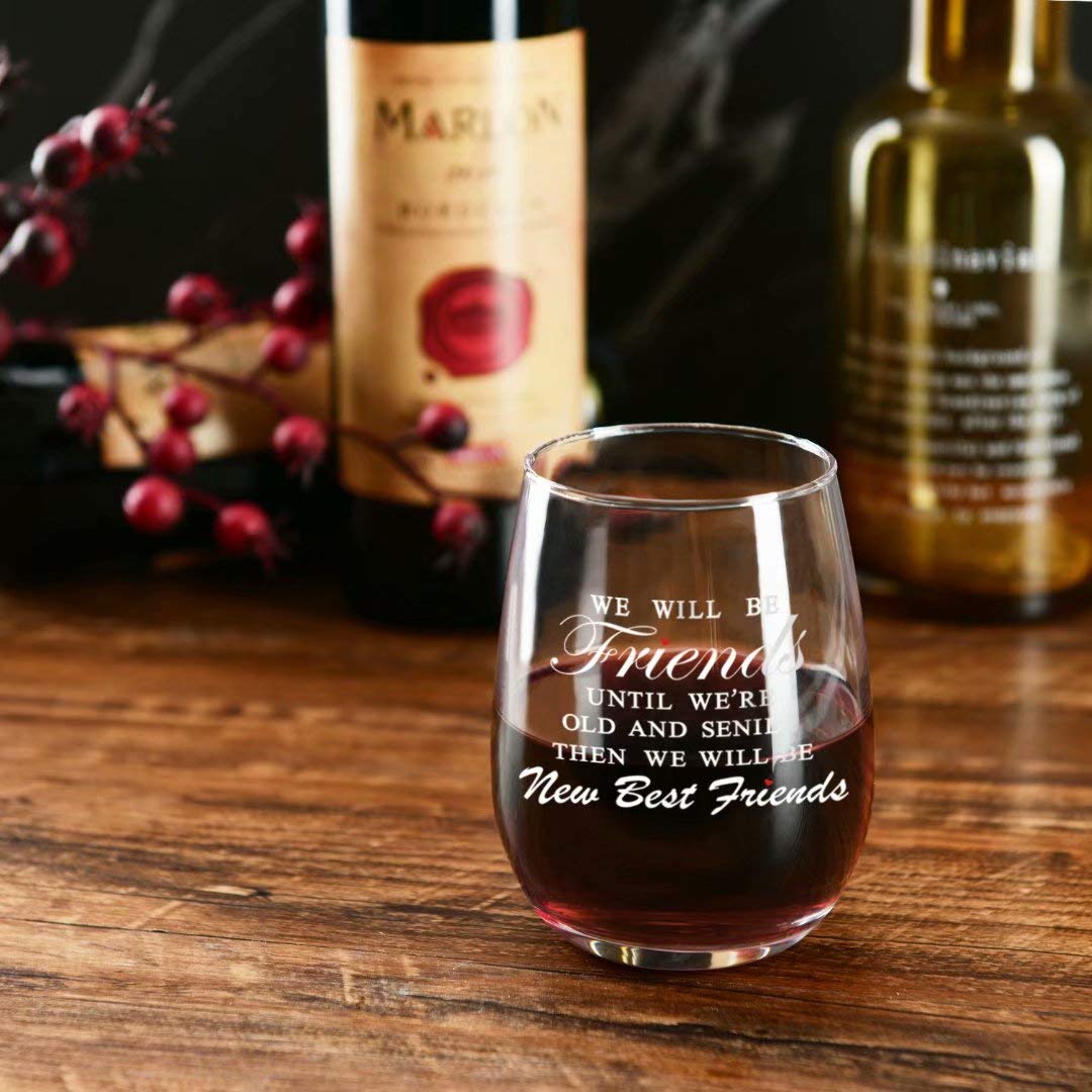 JERIO We Will Be Friends Until We Are Old And Senile, Friend Gifts 30th 40th 50th 60th Birthday Gifts for Women, BFF, Roommate, Her,15 oz Stemless Wine Glass
